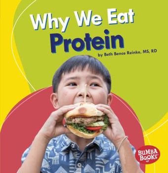 Why We Eat Protein - Book  of the Nutrition Matters