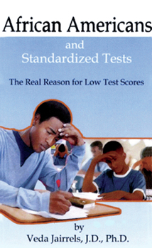 Paperback African Americans and Standardized Tests: The Real Reason for Low Test Scores Book