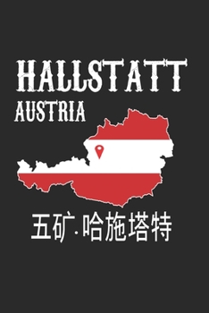 Paperback Hallstatt, Austria: A place in Austria and China [German] Book