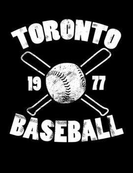 Toronto Baseball: Vintage and Distressed Toronto Baseball Notebook for Baseball Lovers