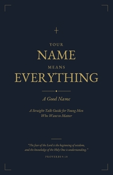 Paperback Your Name Means Everything: A Good Name Book
