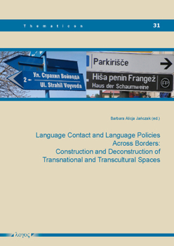 Paperback Language Contact and Language Policies Across Borders: Construction and Deconstruction of Transnational and Transcultural Spaces Book