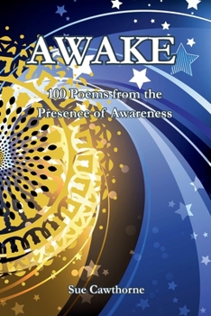 Paperback Awake: 100 poems from the Presence of Awareness Book