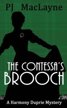 The Contessa's Brooch - Book #4 of the Harmony Duprie Mysteries