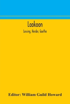 Paperback Laokoon; Lessing, Herder, Goethe Book