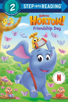 Library Binding Friendship Day (Dr. Seuss's Horton!) Book