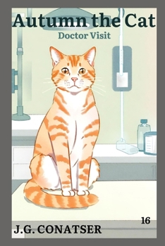Autumn the Cat: Doctor Visit