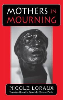 Hardcover Mothers in Mourning: Moral and Legal Issues Book