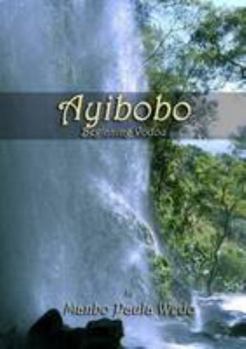 Paperback Ayibobo - Beginning Vodou Book