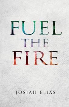 Paperback Fuel The Fire Book