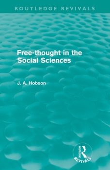 Free-Thought in the Social Sciences (Routledge Revivals)