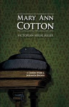 Paperback Mary Ann Cotton: Victorian Serial Killer Book