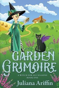 Paperback Garden Grimoire: A Witch for All Seasons Book
