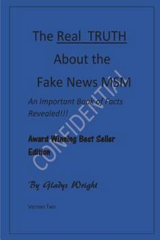 Paperback The Real TRUTH about the Fake News MSM: Version Two Book