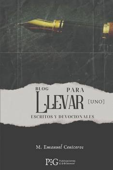 Paperback Blog para Llevar (UNO): Escritos y Devocionales [Spanish] Book