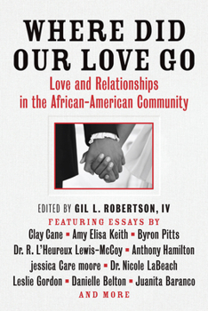 Paperback Where Did Our Love Go: Love and Relationships in the African-American Community Book