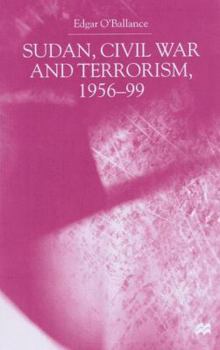 Hardcover Sudan, Civil War and Terrorism, 1956-99 Book