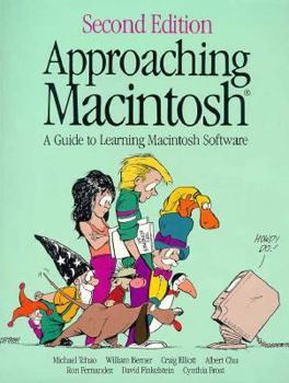 Paperback Approaching Macintosh : A Guide to Learning Macintosh Software Book