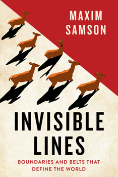 Paperback Invisible Lines: Boundaries and Belts That Define the World Book