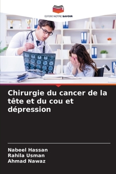 Paperback Chirurgie du cancer de la tête et du cou et dépression [French] Book