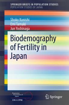 Paperback Biodemography of Fertility in Japan Book