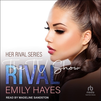 The TV Show Rival - Book #3 of the Her Rival