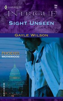 Sight Unseen - Book #3 of the Phoenix Brotherhood