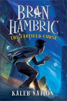 Hardcover Bran Hambric: The Farfield Curse Book