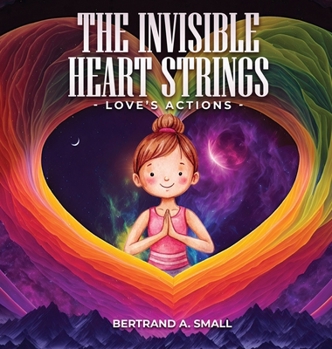 Hardcover The Invisible Heart Strings Book