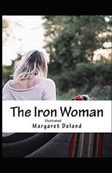 Paperback The Iron Woman Illustrated Book