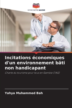 Paperback Incitations économiques d'un environnement bâti non handicapant [French] Book