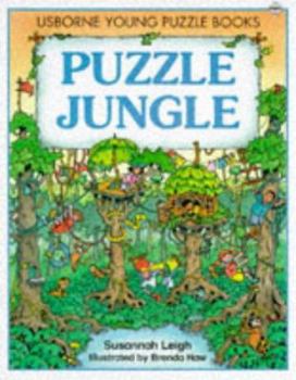 Puzzle Jungle (Usborne Young Puzzle Books) - Book #8 of the Usborne Young Puzzles