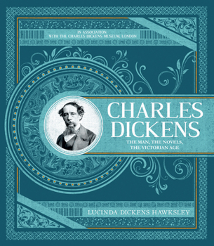 Hardcover Charles Dickens: The Definitive Illustrated Biography and Guide to the Author and His Work Book