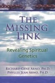 Paperback The Missing Link, Revealing Spiritual Genetics Book