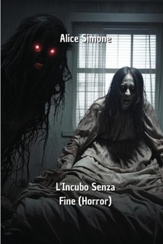 Paperback L'Incubo Senza Fine (Horror) [Italian] Book