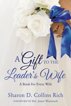 Paperback A Gift To The Leader's Wife Book