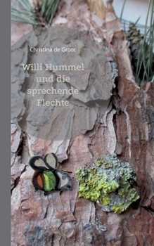 Paperback Willi Hummel und die sprechende Flechte [German] Book