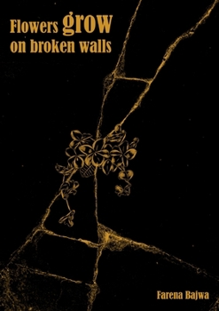 Paperback Flowers Grow on Broken Walls [Large Print] Book