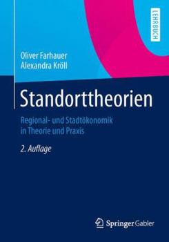 Paperback Standorttheorien: Regional- Und Stadtökonomik in Theorie Und PRAXIS [German] Book