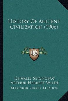 Paperback History Of Ancient Civilization (1906) Book