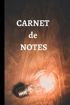 Paperback Carnet de notes: Carnet de notes original de 120 pages pour ?crire toutes vos id?es au quotidien [French] Book