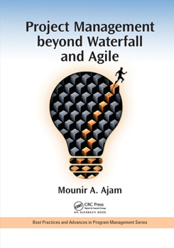 Paperback Project Management Beyond Waterfall and Agile Book