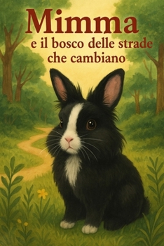Paperback MIMMA e il bosco [Italian] Book