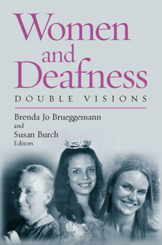 Paperback Women and Deafness: Double Visions Book