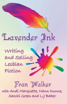 Paperback Lavender Ink - Writing and Selling Lesbian Fiction Book