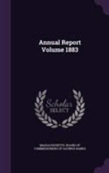 Hardcover Annual Report Volume 1883 Book