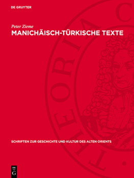 Hardcover Manichäisch-Türkische Texte: Texte, Übersetzung, Anmerkungen [German] Book