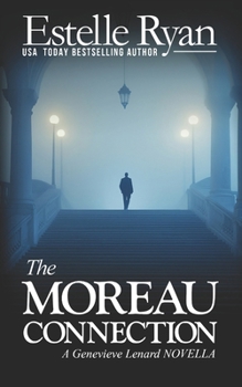 The Moreau Connection (Book 19 - Novella): A Genevieve Lenard NOVELLA