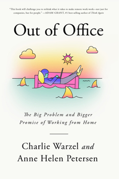 Hardcover Out of Office: The Big Problem and Bigger Promise of Working from Home Book