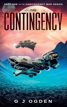 The Contingency (The Contingency War) - Book #1 of the Contingency War